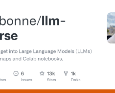 mlabonne/llm-course: Course to get into Large Language Models (LLMs) with roadmaps and Colab notebooks.