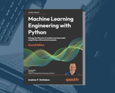 Machine Learning Engineering with Python – 2nd Edition (.99 Value) Free For Your Email