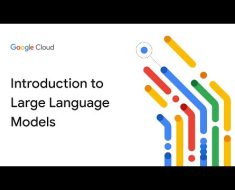 Introduction to large language models by Google