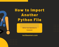 Import Another Python File Into Main Project in Different Ways
