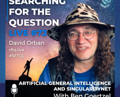 Artificial General Intelligence And SingularityNET With Ben Goertzel – SFTQL #72