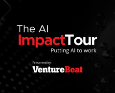 VentureBeat’s AI Impact Tour launches with focus on bleeding edge of generative AI