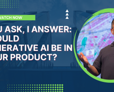 You Ask, I Answer: Should Generative AI Be In Your Product? – Christopher S. Penn