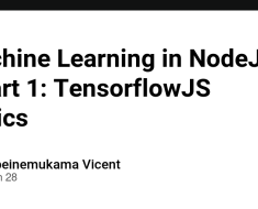 Machine Learning in NodeJS || Part 1: TensorflowJS Basics