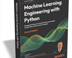 Machine Learning Engineering with Python Second Edition eBook: Free