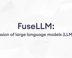 FuseLLM: Fusion of large language models (LLMs)