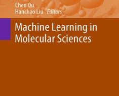 Machine Learning in Molecular Sciences by Chen Qu » SCRiPTMAFiA.ORG