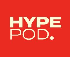 Hype Pod – The Hype Network Podcast