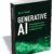 Navigating the Course to the Artificial General Intelligence Future’ FREE for a limited time