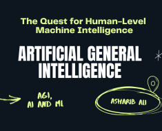 The Quest for Artificial General Intelligence | by Fazal Urrehman | Oct, 2024