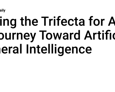 Hitting the Trifecta for AGI: A Journey Toward Artificial General Intelligence