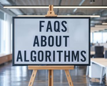 Most Frequently Asked Questions (FAQs) about
Algorithms