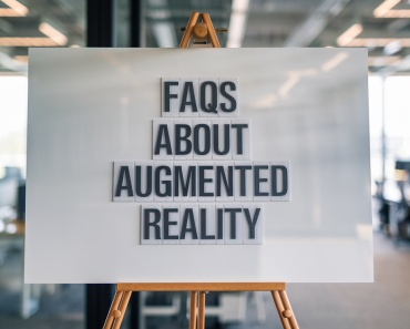 Most Frequently Asked Questions (FAQs) about Augmented
Reality.