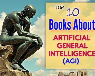 Top 10 Books About Artificial General Intelligence (AGI)